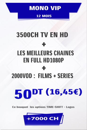 Abonnement IPTV 12 mois Mono VIP +5000 chaines TV + VOD tunisie