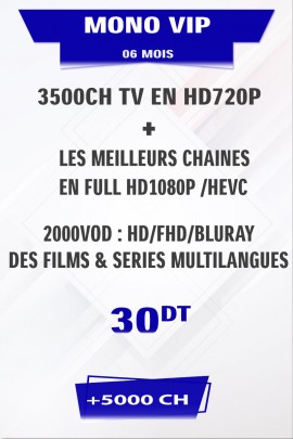 Abonnement IPTV 6 mois Mono VIP +5000 chaines TV, FILMS et SÉRIES