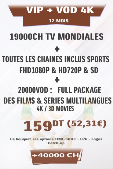 PROMO Abonnement IPTV 12 mois VIP 4K +38000 Chaines TV HD + VOD 4K & 3D tunisie