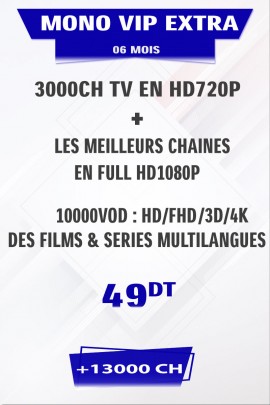 Abonnement IPTV 6 mois Mono VIP EXTRA + FULL VOD 4K&3D